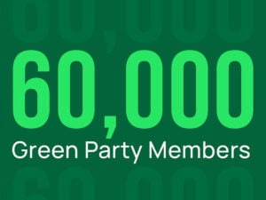 Join 60,000 Green Party members